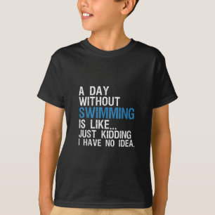 T-shirt Baignade amusante une journée sans cadeau de natat