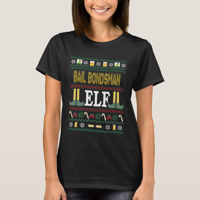 T-shirt Bail Bondsman Elf Christmas (Devant)
