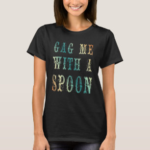 T-shirt bâillonner avec une cuillère
