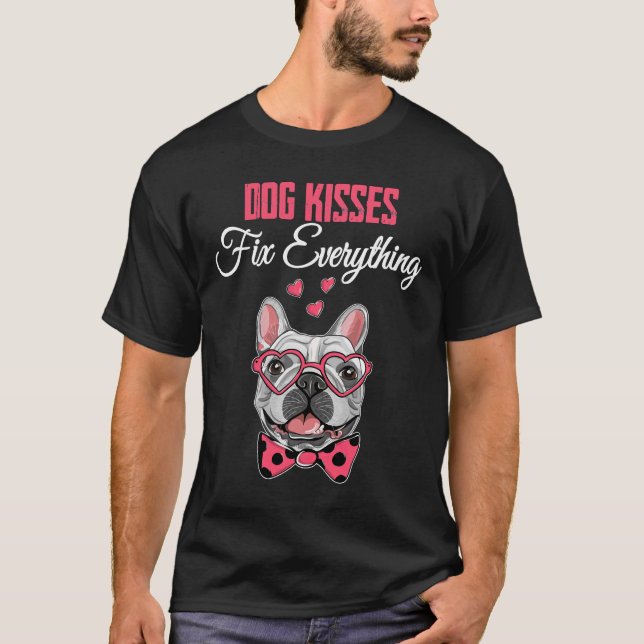 T-shirt Baisers de chien réparer tout (Devant)