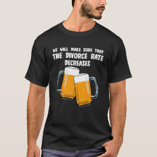 T-shirt baisse du taux de divorce et bière