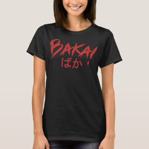 T-shirt Baka Japonais Mot drôle Idiot Anime Lettres Japon