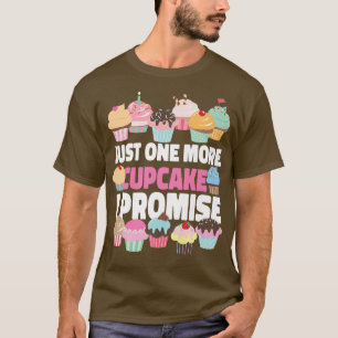 T-shirt Bake Baking Cupcake Juste Un Cupcake De Plus Je Pr