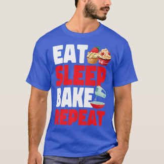 T-shirt Bake Baking Cupcake Manger Sleep Bake Répéter