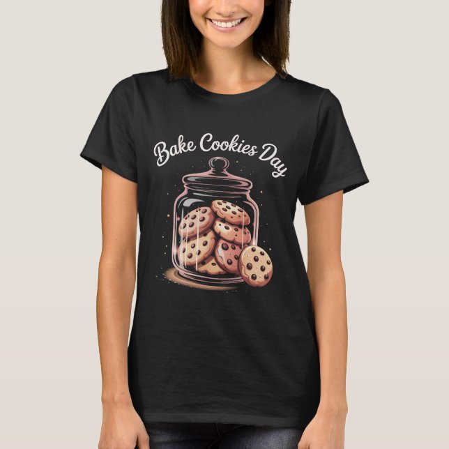 T-shirt Bake Cookies Day T-Shirt, Funny Christmas Holiday  (Devant)