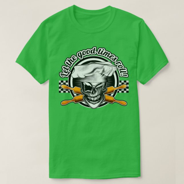 T-shirt Baker Skull 6 Laissez rouler les bons moments (Design devant)