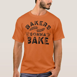 T-shirt Bakers to bake Bakery Baking Baker Hobby 252