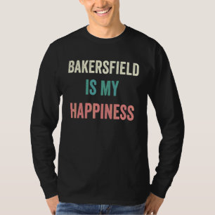 T-shirt Bakersfield est mon bonheur
