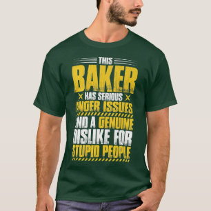 T-shirt Baking Anger Problèmes Boulangerie Baker