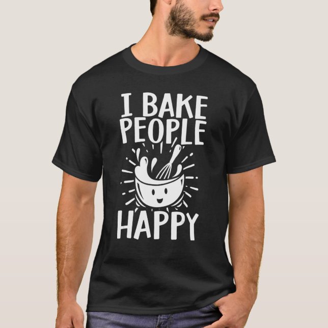 T-shirt Baking Men Women Baking Bake Pastry Chef Baker 2 (Devant)