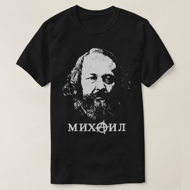 T-shirt Bakunin Père De L'Anarchisme (Design devant)