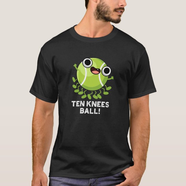T-shirt Bal à dix genoux amusant Tennis Pun Dark BG (Devant)