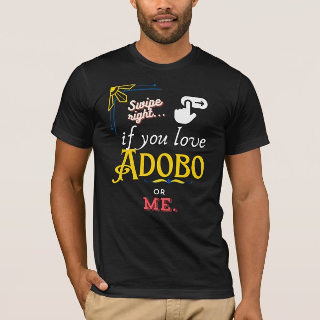 T-shirt Balayer à droite pour Adobo Love (Devant)