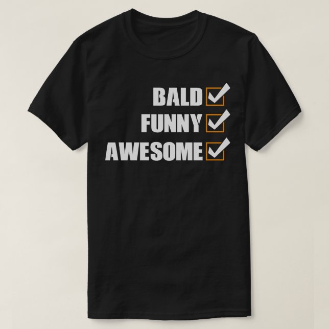 T-shirt Bald Funny Awesome (Design devant)