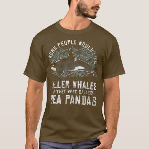 T-shirt Baleine tueuse Amoureux des animaux Sea Panda Orca
