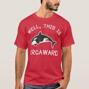 T-shirt Baleine Tueuse Orca C'Est Orcaward