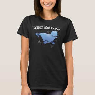 T-shirt Baleines Beluga cool Pour Maman Mère Orca Baleines