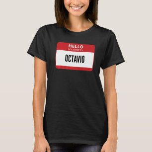 T-shirt Balise Octavio Nom Bonjour Mon Nom Est Octavio