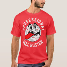 T-shirt Ball Buster