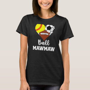 T-shirt Ball Mawmaw Coeur Softball Football Football Maw M