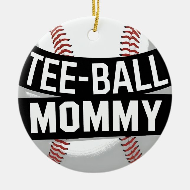 T-Shirt-Ball Mommy Funny Teeball Mama Keramik Ornament (Vorne)
