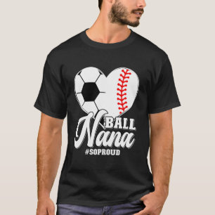 T-shirt Ball Nana Tellement Fier Football De Baseball Nana