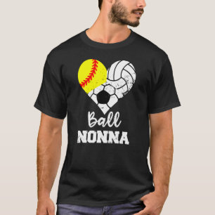 T-shirt Ball Nonna Heart Softball Volleyball Soccer Nonna