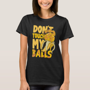 T-shirt Ball Python serpent herpétologiste ne touchez pas