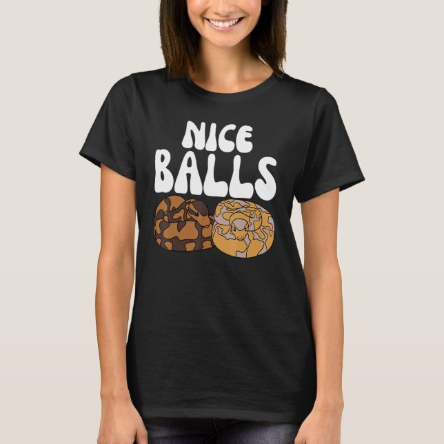 T-shirt Ball Python Snake Nice Balls (Devant)