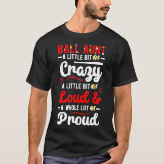 T-shirt Ball Tante Loud Baseball Tante De Ballon