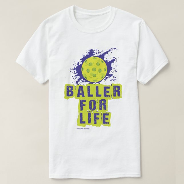 T-shirt "Baller chemise de Pickleball pendant vie" (Design devant)