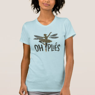 T-shirt Ballerina Oh Plies Ballet Danse Enseignant