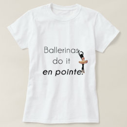 T-shirt Ballerinas donc !