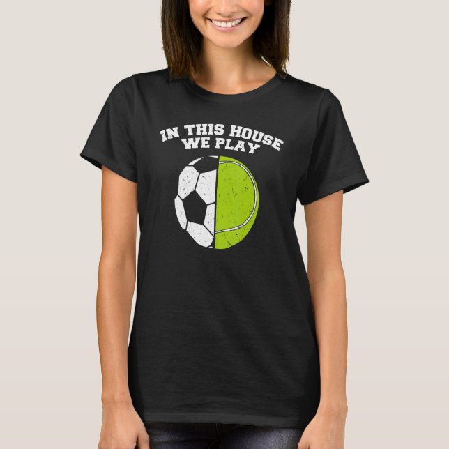T-shirt Ballers On Joue Ball Maman Papa Tennis Soccer (Devant)
