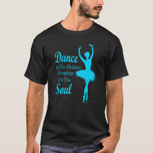 T-shirt Ballet Ballerina Dance est la langue cachée de t