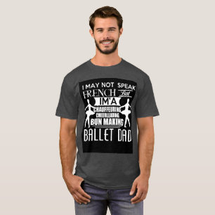 T-shirt Ballet Dad