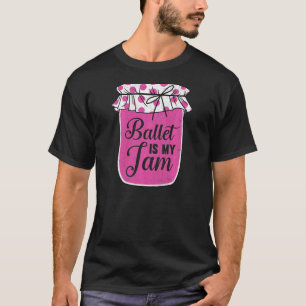 T-shirt Ballet Est Jam Ballerina Dancer Dance Graphique