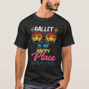 T-shirt Ballet Est Mon Graphique Heureux