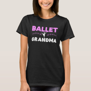 T-shirt Ballet Grand-mère Ballerine Fête des Mères Danse B