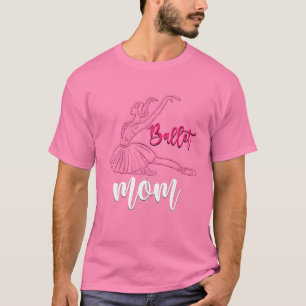 T-shirt Ballet Maman Ballet Danse Jete Chasse Plie Balleri