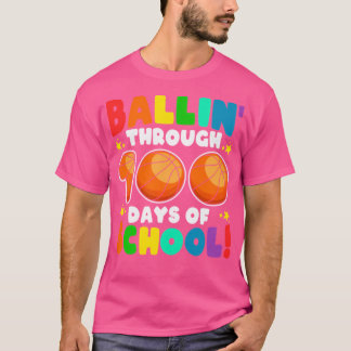 T-shirt Ballin À Travers 100 Jours De Basketb Coloré De L'