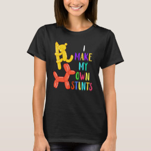 T-shirt Ballotte Artiste My own Stunts Balloon Twister Bal