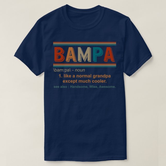 T-shirt Bampa Noun Bampa Définition Meilleur Grand-Père Ca (Design devant)