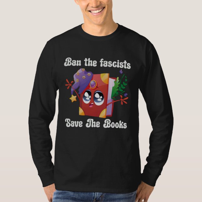 T-shirt Ban The Fascists Save The Books  Book (Devant)