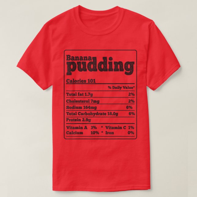 T-shirt Banana Pudding Faits Ingrédients Drôle Fos Que (Design devant)