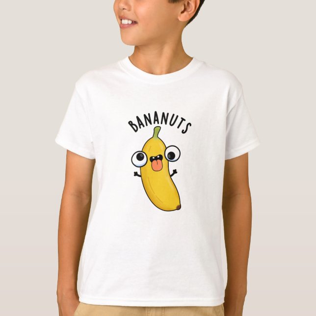T-shirt Bananuts Funky Fou Banana Fruit Pun (Devant)