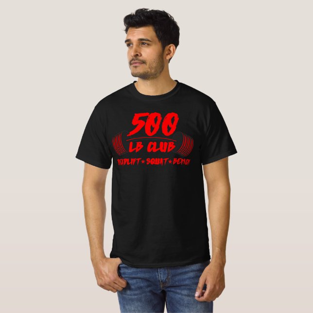 T-shirt Banc de 500 LB Club de transport rapide (Devant entier)