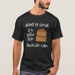 T-shirt Band est génial