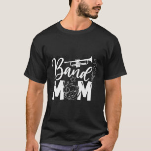 T-shirt Band Mom Fier Band Mom Musical Marching Band Trum