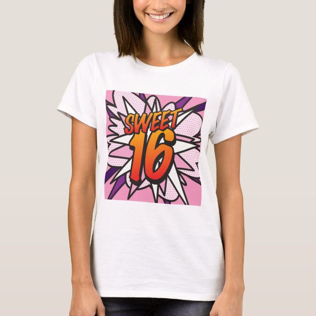 T-shirt Bande dessinée Pop Art Pink SWEET 16 ANNIVERSAIRE (Devant)